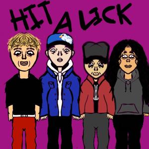 Hit A Lick (feat. stvwart, Wolf Castle & Talon The Rez Kid Wonder) [Explicit]