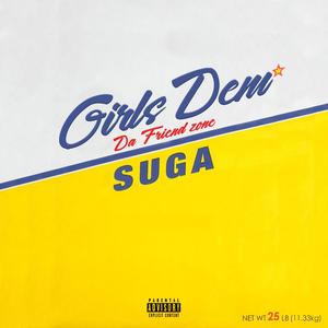 Girls Dem Suga (Explicit)