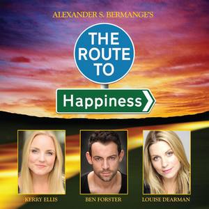 The Route to Happiness (Original Cast Recording)