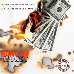 Burning Money (Explicit)