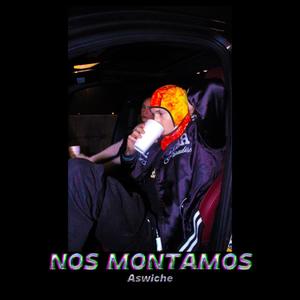 Nos Montamos (feat. Aswiche)