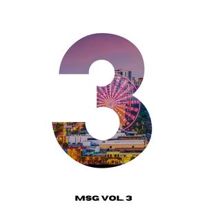 MSG Volume 3 (Explicit)