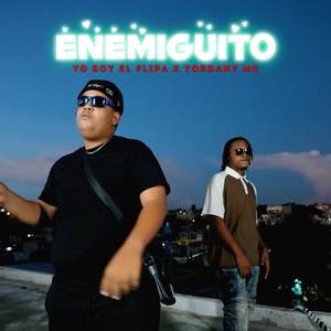 Enemiguito (Explicit)