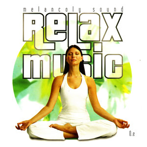 Relax Music - Melancoly Sound