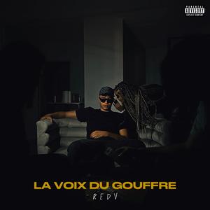 La voix du gouffre (Intégral) [Explicit]