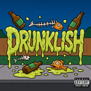 Drunklish (Explicit)