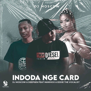 Indoda Nge Card (Radio Edit)