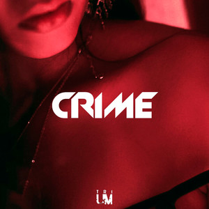 Crime (Explicit)