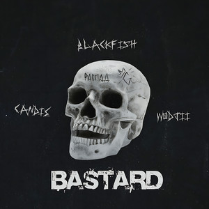 Bastard (Explicit)