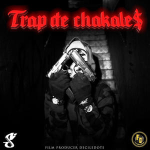 Trap De Chakales (Explicit)