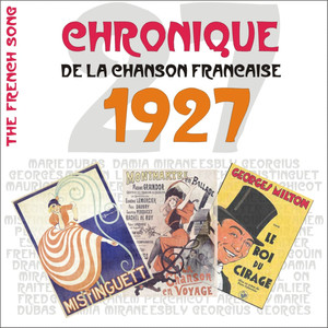 The French Song / Chronique De La Chanson Française (1927) , Volume 4