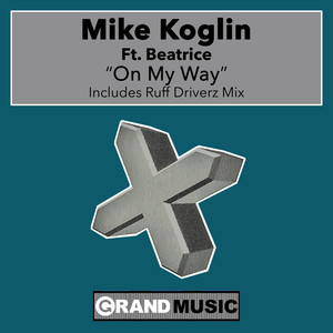 Mike Koglin - On My Way (Megamind Mix)