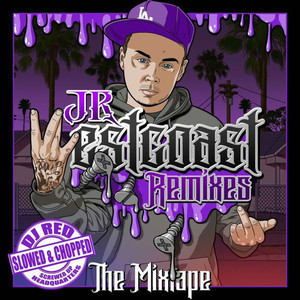 The Mixtape (Westcoast Remixes Slowed & Chopped By DJ Red) [Explicit]