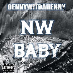 NW Baby (Explicit)