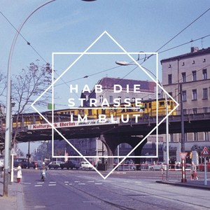 Hab die Straße im Blut
