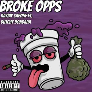 Broke Opps (Explicit)