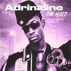 Say Hott (Instrumental)