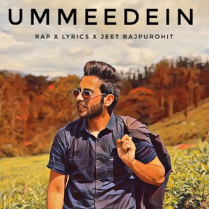 UMMEEDEIN (Explicit)