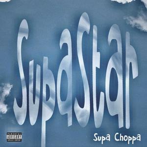 Supastar (Explicit)