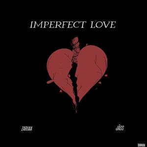 Imperfect Love (feat. Jâss) [Explicit]