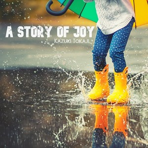 A Story of Joy (feat. Luis Kalil) (Explicit)