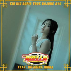 Kiu Kiu Supir Truk Bojone Ayu