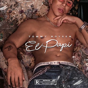 Tommy Boysen - El Papi (Explicit)
