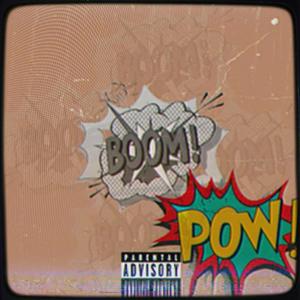 BoomPow (feat. BMSlow & CL) [Explicit]