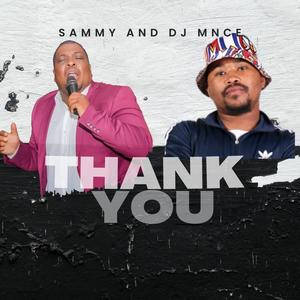 Thank you (feat. DJ Mnce)