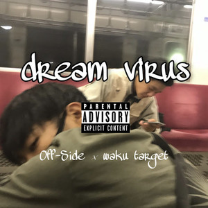 dream virus (Explicit)