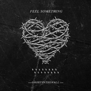 FEEL SOMETHING