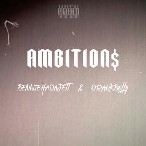 AMBITION$ (Explicit)