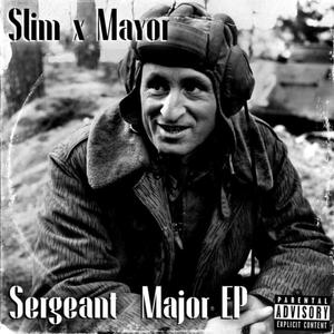 Sergeant Major EP (Explicit)