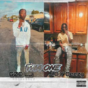 Tha One (feat. GZE LJ) (Explicit)