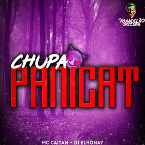 Chupa Panicat (Explicit)