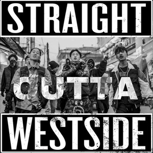 Straight Outta Westside (Explicit)