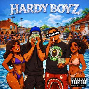 Hardy boyz (Explicit)