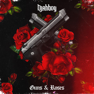 Guns & Roses (Explicit)