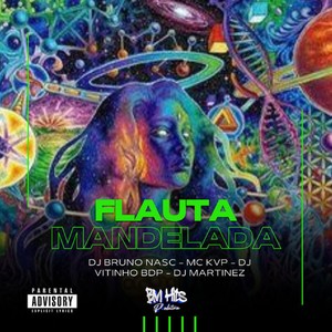 Flauta Mandelada (Explicit)