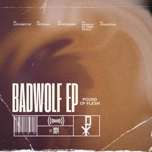 Badwolf EP (Explicit)