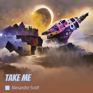 Take Me