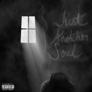 Just Another Soul (Explicit)