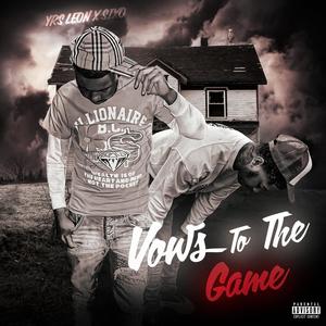 Vows To The Game (Explicit)