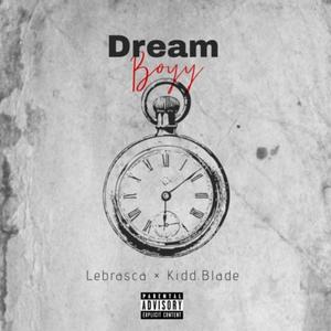 Dream Boyy(feat. Lebrasca) (Explicit)