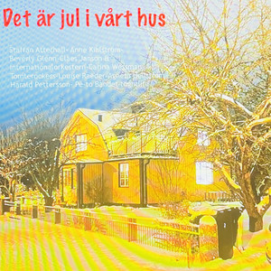 Det är jul i vårt hus