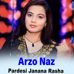 Pardesi Janana Rasha