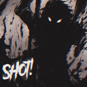 shot! (Explicit)