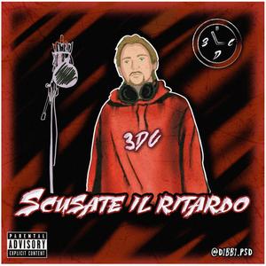 Scusate il ritardo (Explicit)