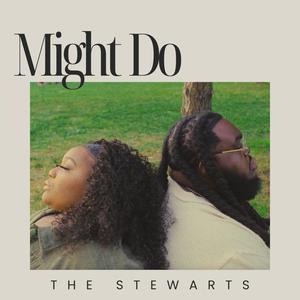 Might Do (feat. Shaina Stewart)