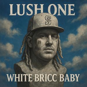 White Bricc Baby (Explicit)
